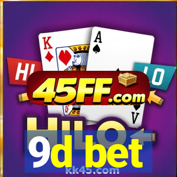 9d bet